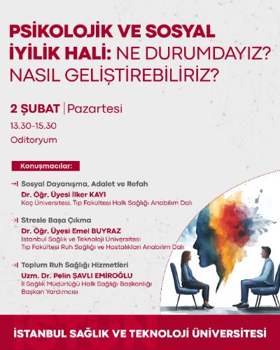 Psikolojik ve Sosyal İyilik Hali: Ne Durumdayız? Nasıl Geliştirebiliriz?